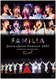 Juice=Juice Concert 2021 ~FAMILIA~ Kanazawa Tomoko Final