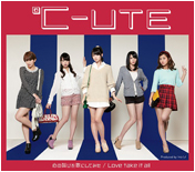 ♪]] °C-ute - Love take it all