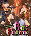Buono! Live 2011 winter ~Re;Buono!~ Blu-ray Cover