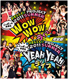 Hello! Project 2011 SUMMER ~Nippon no Mirai wa YEAH YEAH Live~ Blu-Ray
