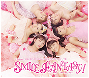 SMILE FANTASY!